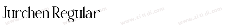 Jurchen Regular字体转换 Jurchen Regular字体转换